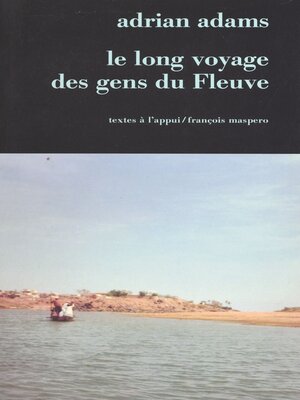 cover image of Le long voyage des gens du fleuve